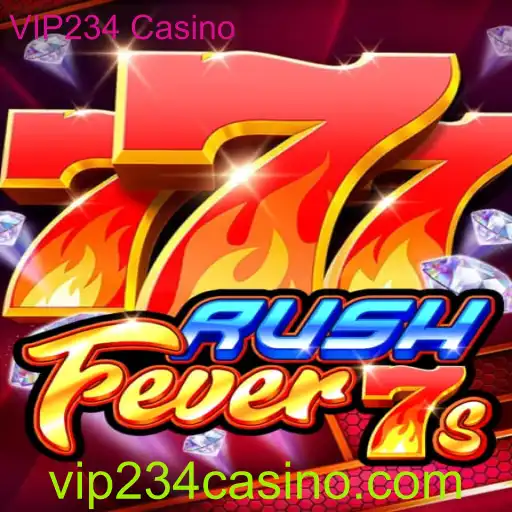 Explorando RushFever7s no VIP234 Casino: Um Mundo de Emoção e Estratégia